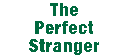 The Perfect Stranger Logo